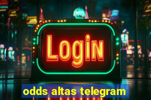 odds altas telegram